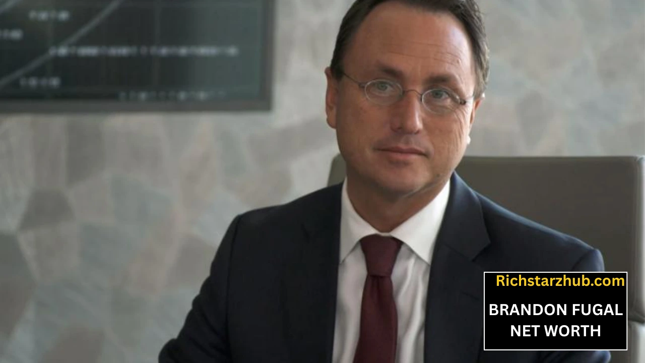 BRANDON FUGAL NET WORTH