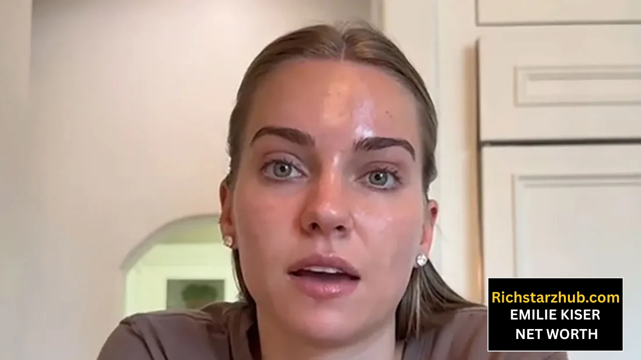 EMILIE KISER 
NET WORTH