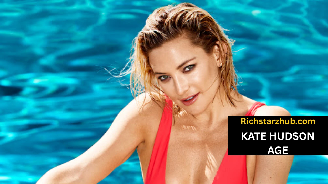 KATE HUDSON
AGE