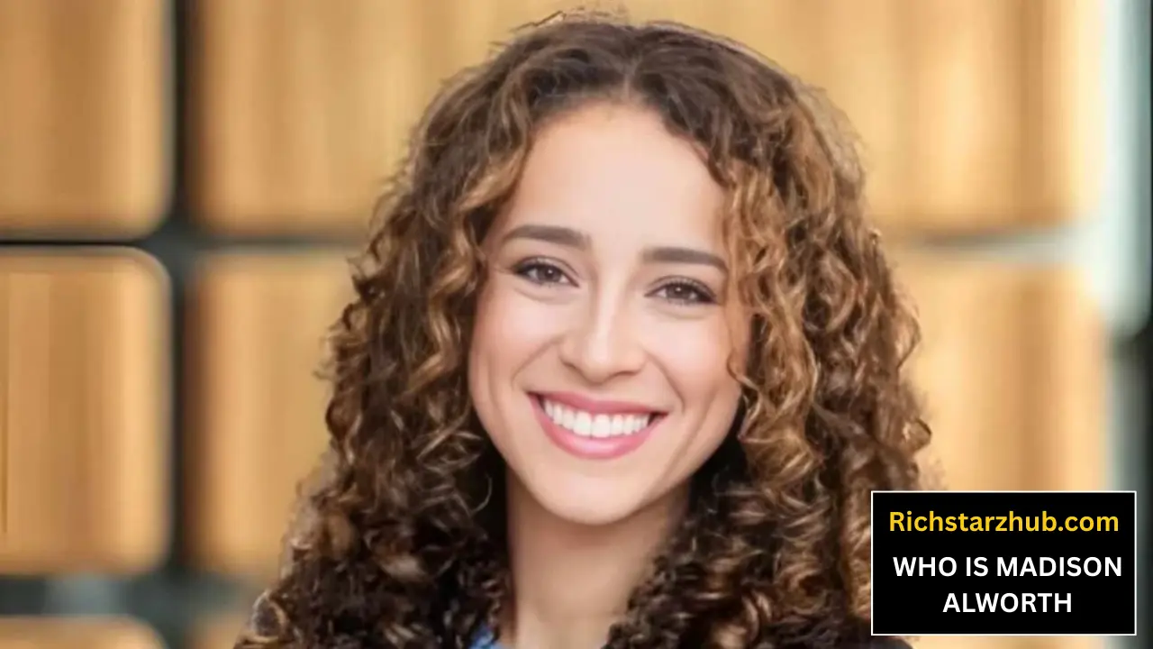 WHO IS MADISON ALWORTH