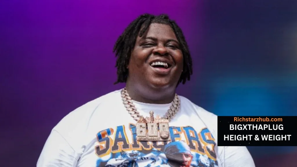 big x tha plug height