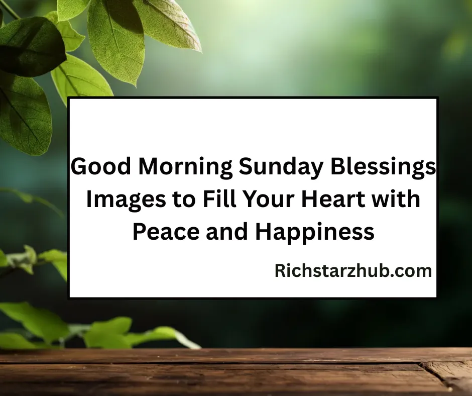 Good Morning Sunday Blessings Images