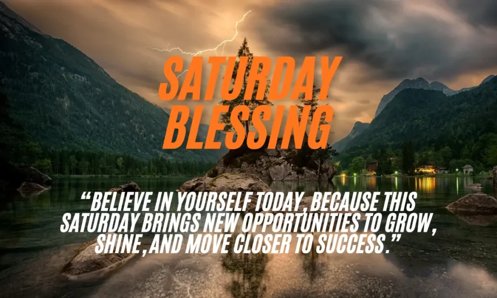 Inspirational Saturday Blessings