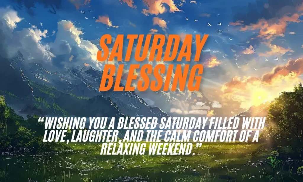 Saturday Blessings