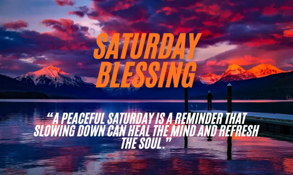 Saturday Blessings Quotes